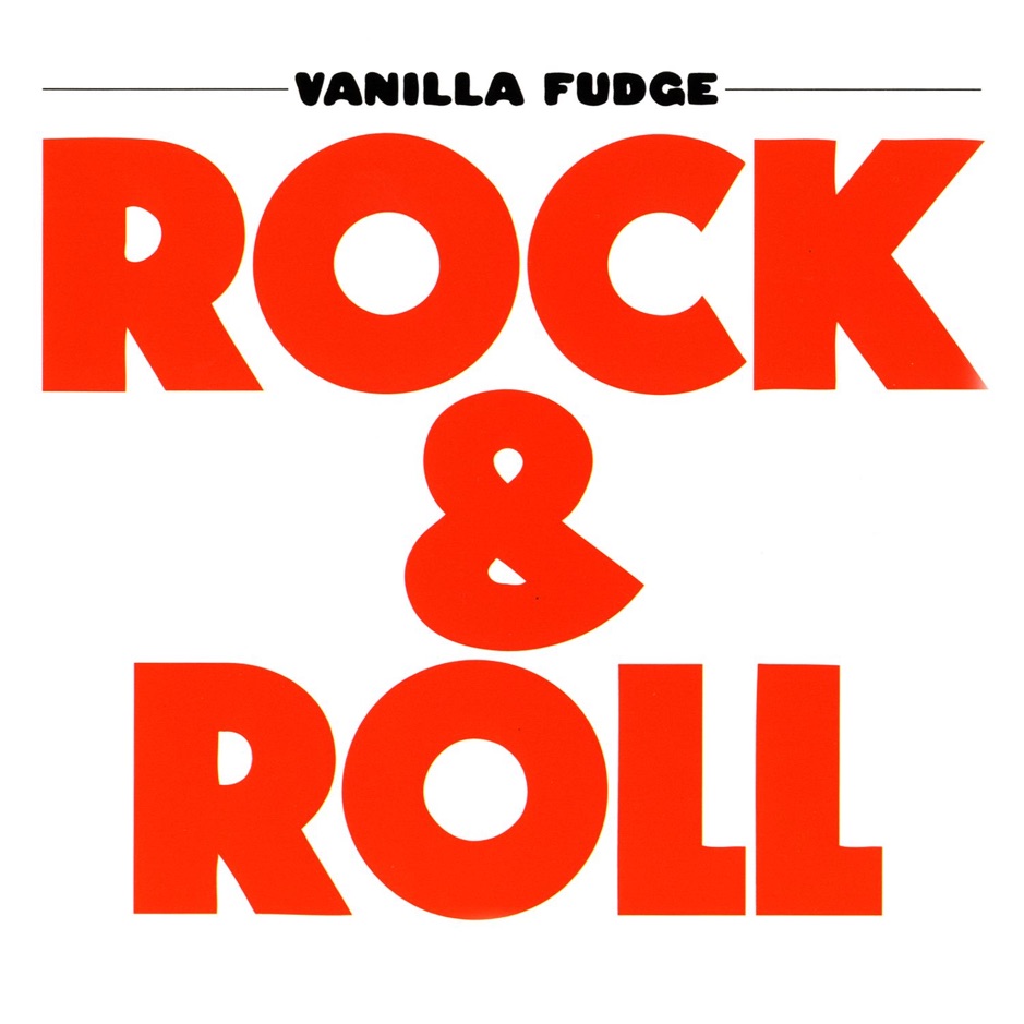 Vanilla Fudge - Rock & Roll